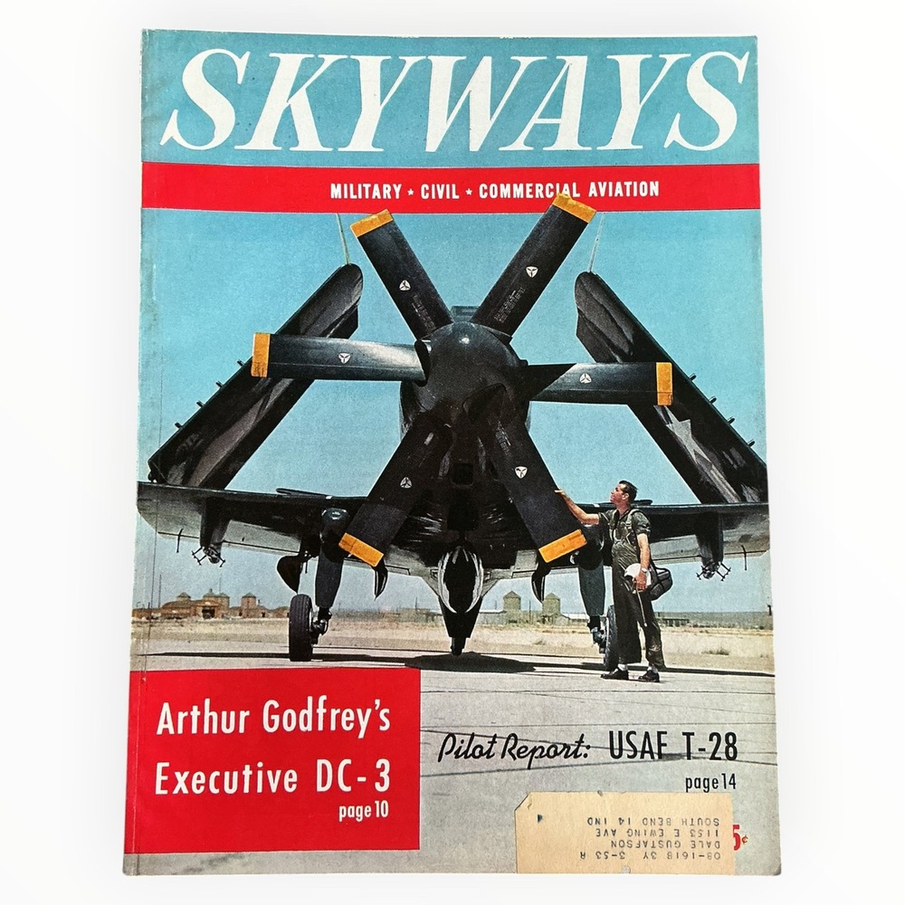 Skyways Magazine December 1950 Douglas A2D Skyshark T 28 Arthur Godfrey DC 3